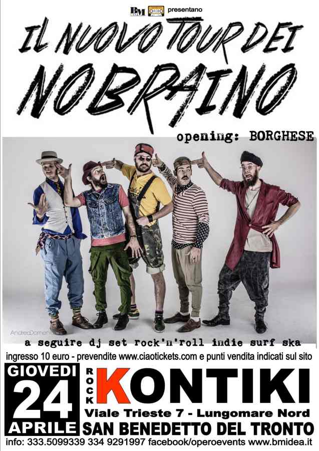I Nobraino in concerto al Kontiki Club, opening Borghese