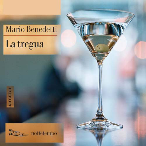 Mario Benedetti, “La Tregua”