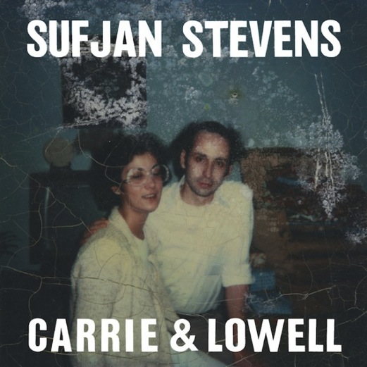 Sufjan Stevens “Carrie & Lowell”