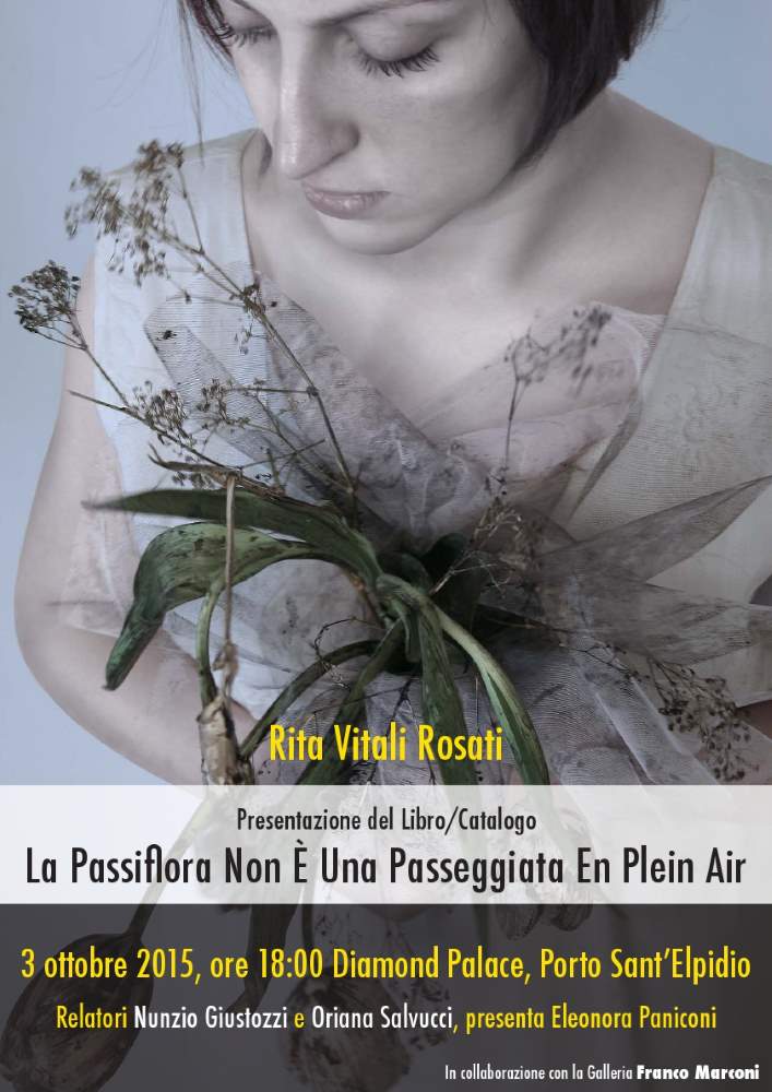 Rita Vitali Rosati, “La Passiflora non è una passeggiata en plein air”