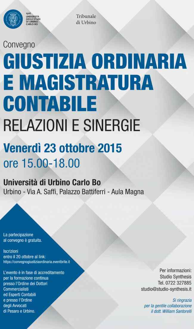 Università e Tribunale di Urbino studiano il rapporto tra giustizia ordinaria e magistratura contabile