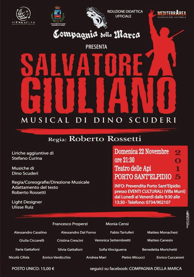 Debutta al Teatro delle Api il celebre musical Salvatore Giuliano
