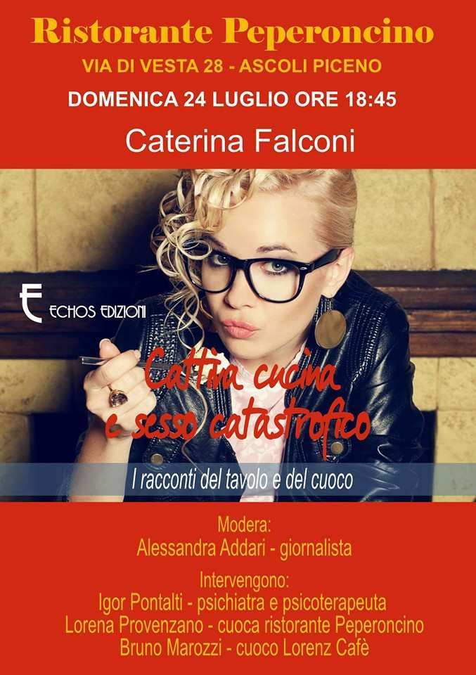 Caterina Falconi, “Cattiva cucina e sesso catastrofico”