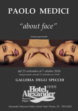 Paolo Medici, “about face”