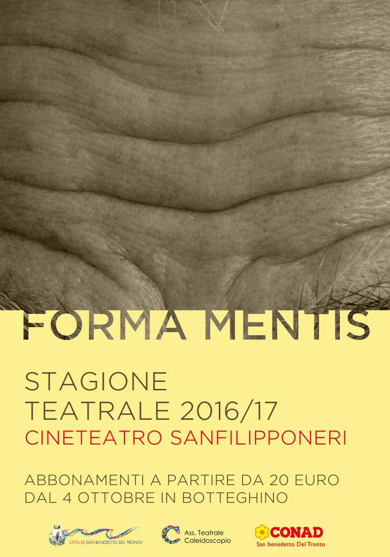 Stagione Teatrale 2016/2017 “Forma Mentis”