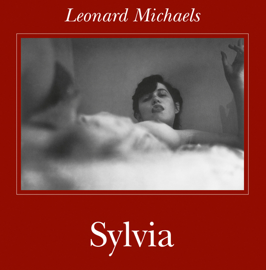 Leonard Michaels “Sylvia”