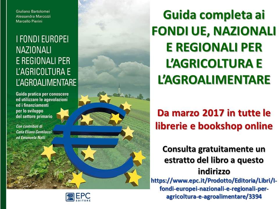 Giuliano Bartolomei, “I fondi europei, nazionali e regionali per l’agricoltura e l’agroalimentare”