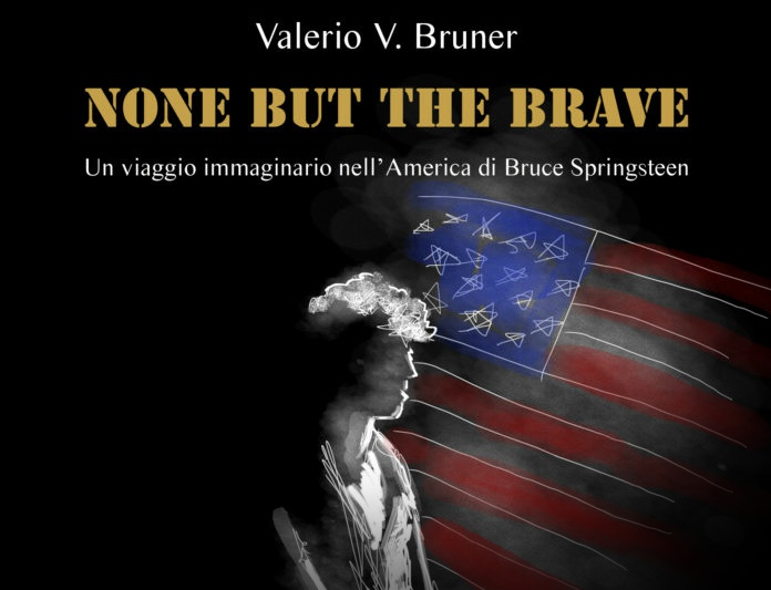 “Solo chi osa ce la fa”: venti storie ispirate alla musica di Springsteen nel libro di Valerio Bruner