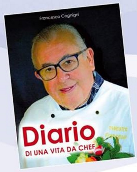 Francesco Cognigni, “Diario di una vita da Chef”