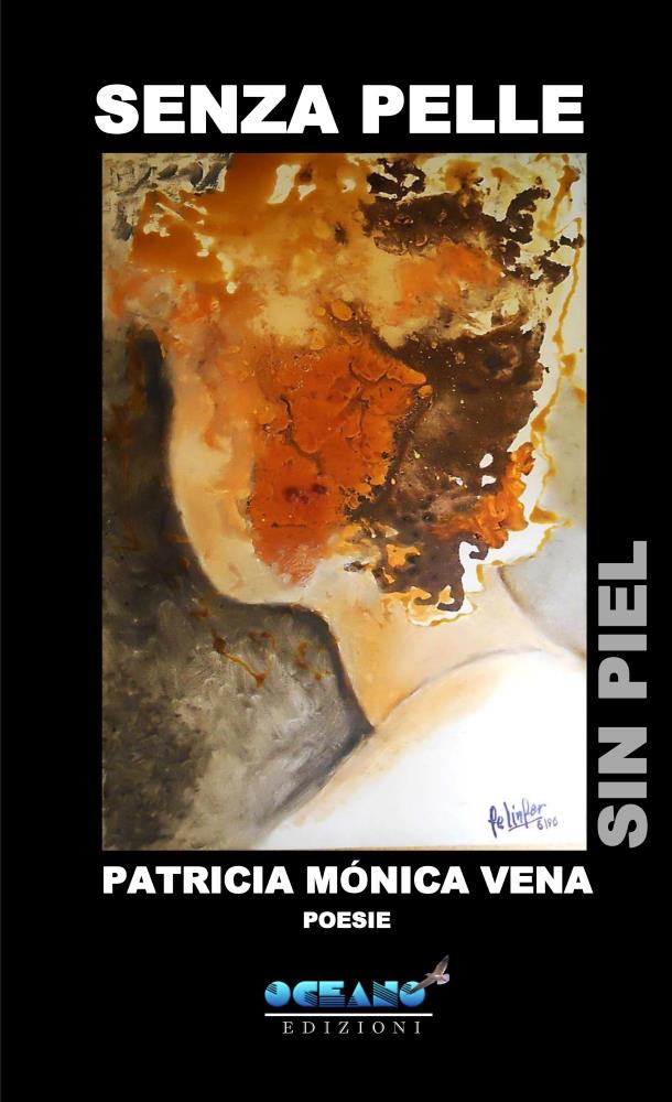 Patricia Monica Vena, “Senza Pelle”