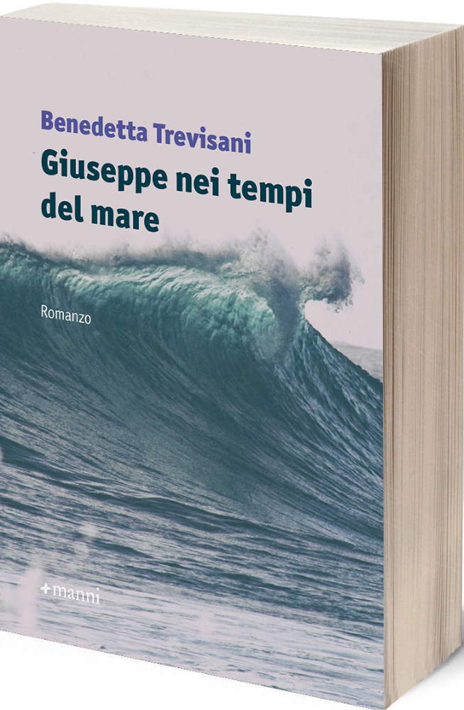 Benedetta Trevisani, “Giuseppe nei tempi del mare”