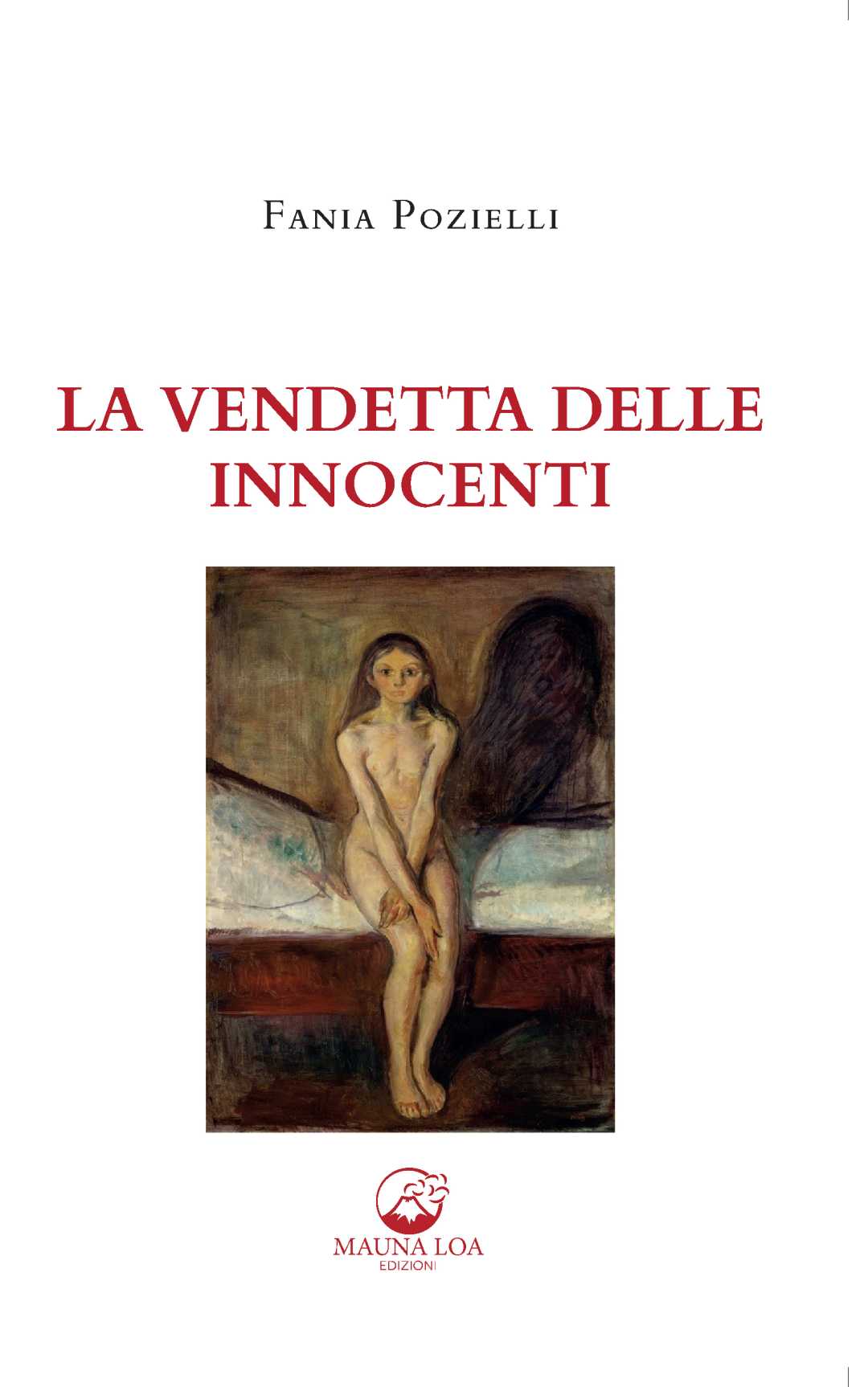Fania Pozielli, “La Vendetta delle Innocenti”