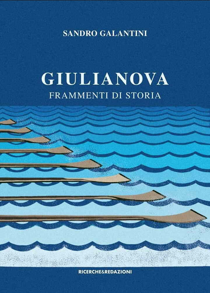 Sandro Galantini, “Giulianova. Frammenti di storia”