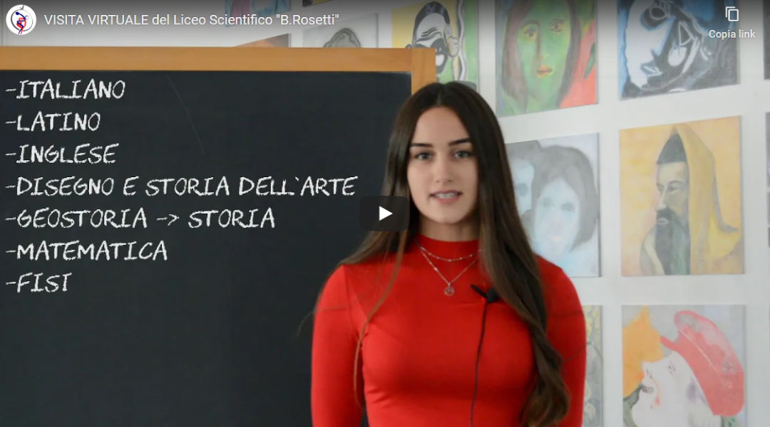 Visita virtuale del Liceo Scientifico B.Rosetti