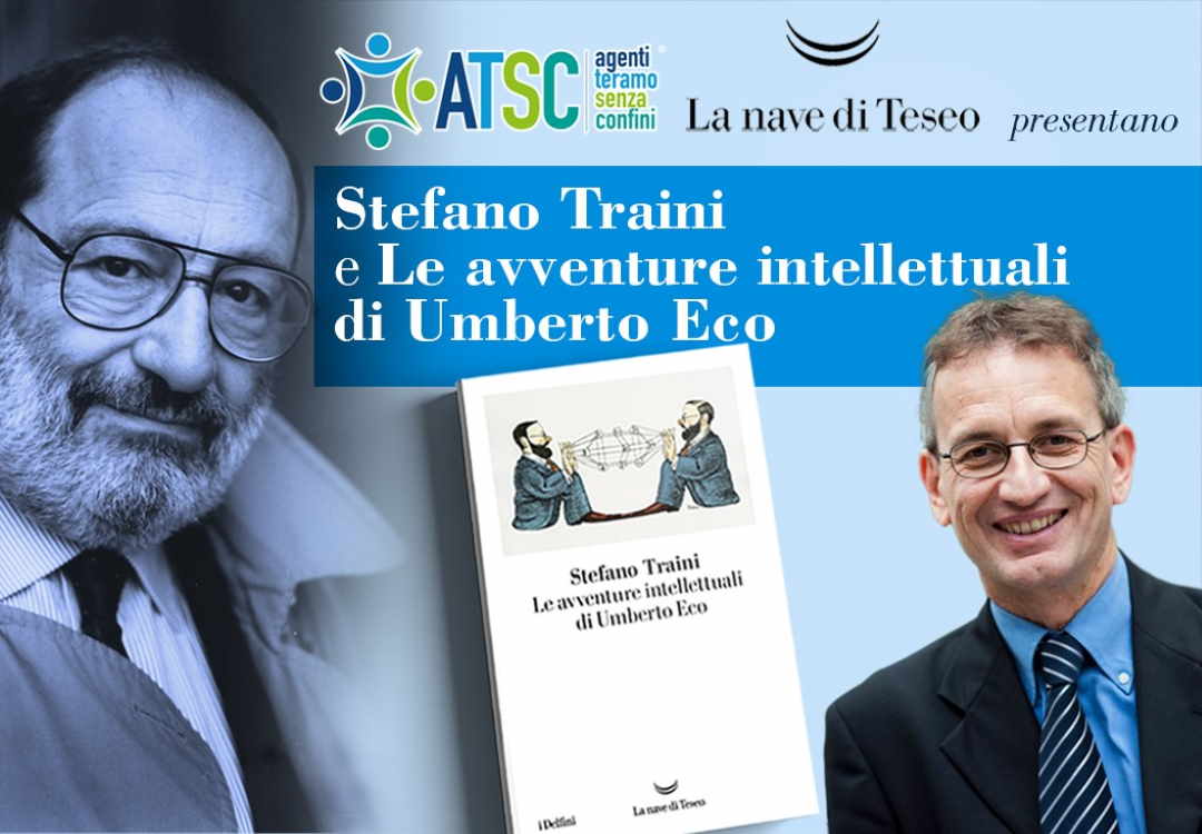 Stefano Traini, “Le grandi avventure intellettuali di Umberto Eco”