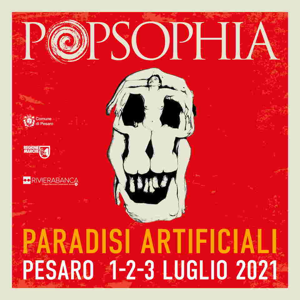 Popsophia torna a Pesaro con “Paradisi Artificiali”