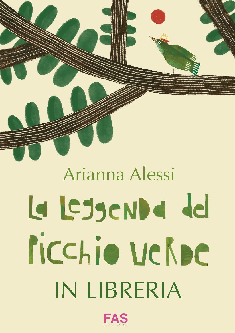 Arianna Alessi,  “La leggenda del Picchio Verde”