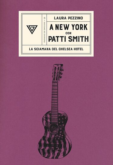 Patti Smith, New York, gli anni settanta: intervista a Laura Pezzino