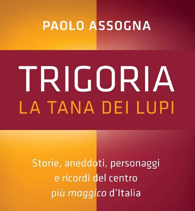 Paolo Assogna, “Trigoria: la tana dei Lupi” @ Ct Maggioni