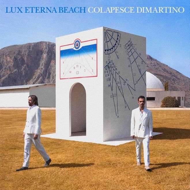 Colapesce Dimartino “Lux Eterna Beach”