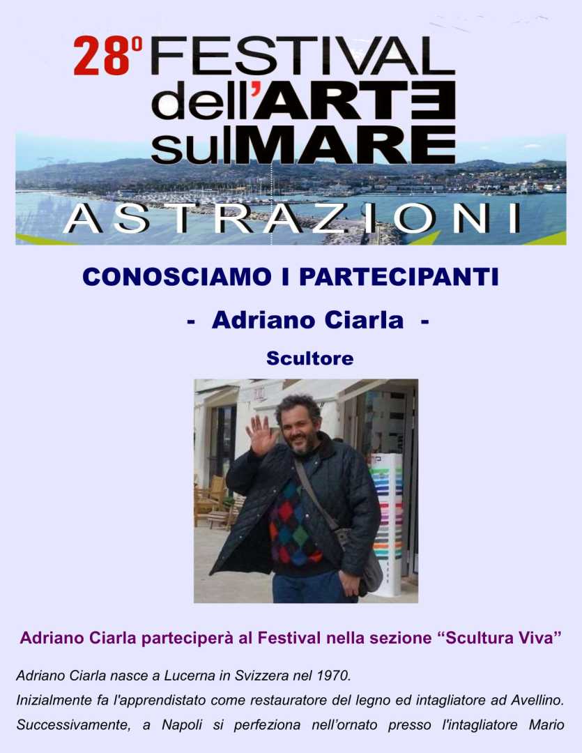 Adriano Ciarla verso il 28° Festival dell’Arte sul Mare